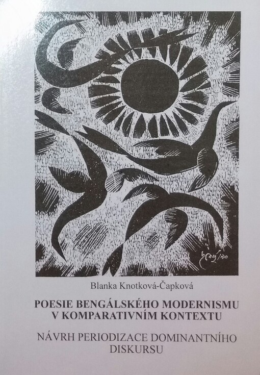 Poesie bengálského modernismu v komparativním kontextu: návrh periodizace dominantního diskursu