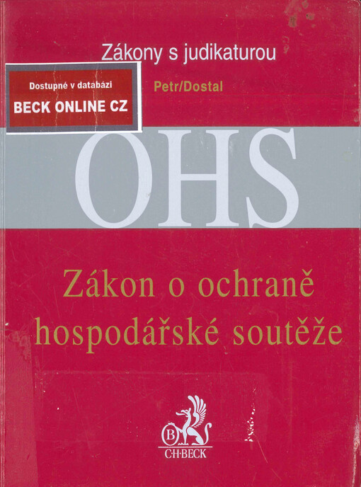 Zákon o ochraně hospodářské soutěže : s judikaturou a souvisejícími předpisy