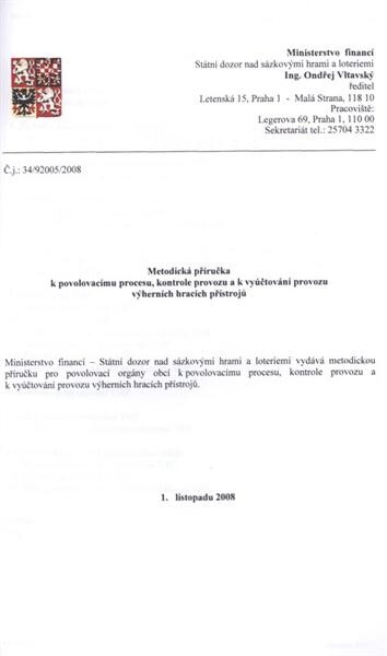 Metodická příručka k povolovacímu procesu, kontrole provozu a k vyúčtování provozu výherních hracích přístrojů