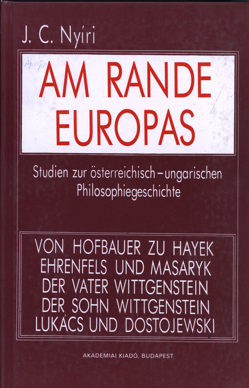 Am Rande Europas : Studien zur österreichisch-ungarischen Philosophiegeschichte