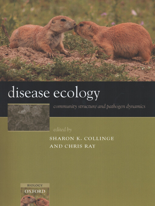 Disease ecology : community structure and pathogen dynamics