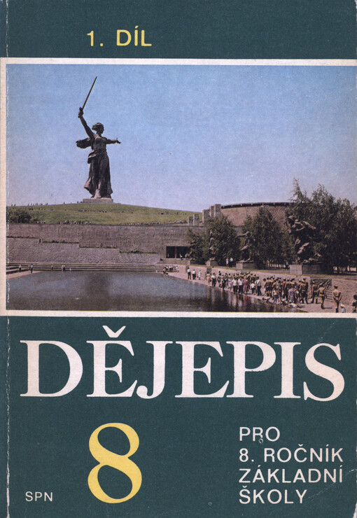 Dějepis 8 pro 8. ročník základní školy. 1. Díl