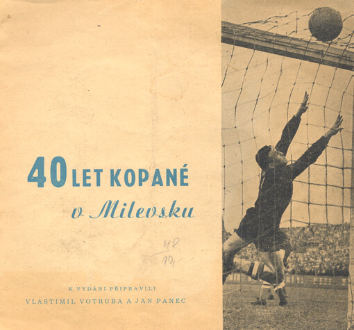 40 let kopané v Milevsku