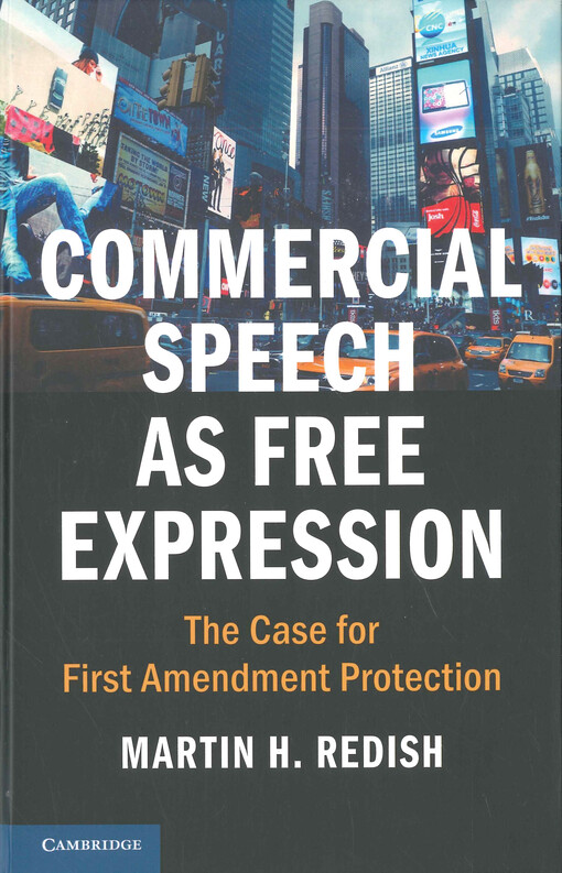 Commercial speech as free expression : the case for first amendment protection