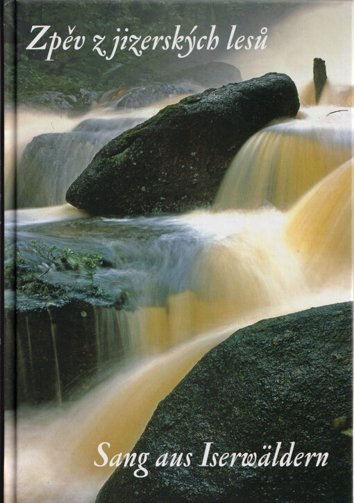 Zpěv z jizerských lesů = Sang aus Iserwäldern