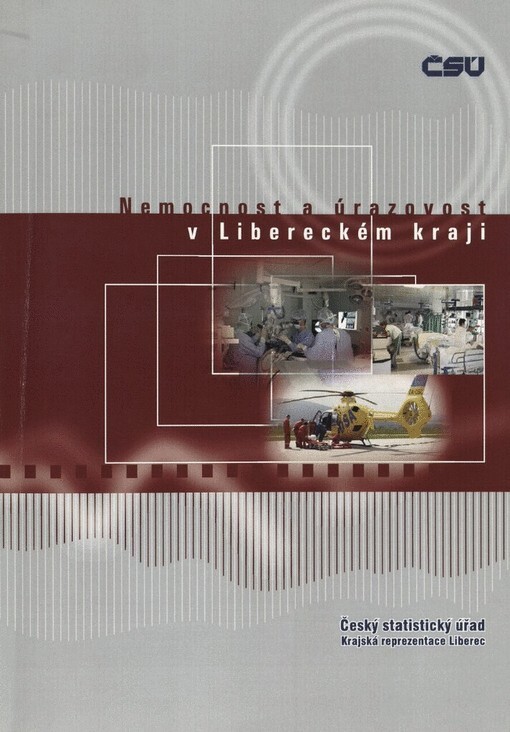 Nemocnost a úrazovost v Libereckém kraji