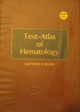 Text-Atlas of Clinical Hematology