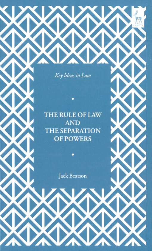 Key ideas in law: the rule of law and the separation of powers