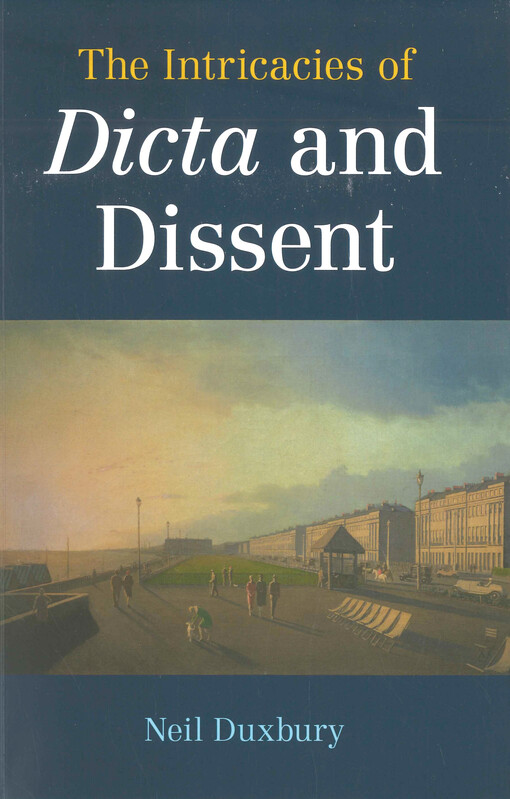 The intricacies of dicta and dissent