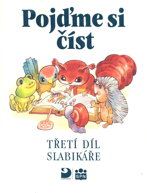 Pojďme si číst : třetí díl Slabikáře