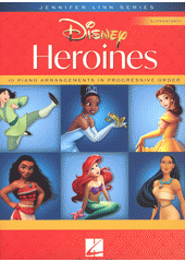 Disney heroines : 10 piano arrangements in progressive order (odkaz v elektronickém katalogu)