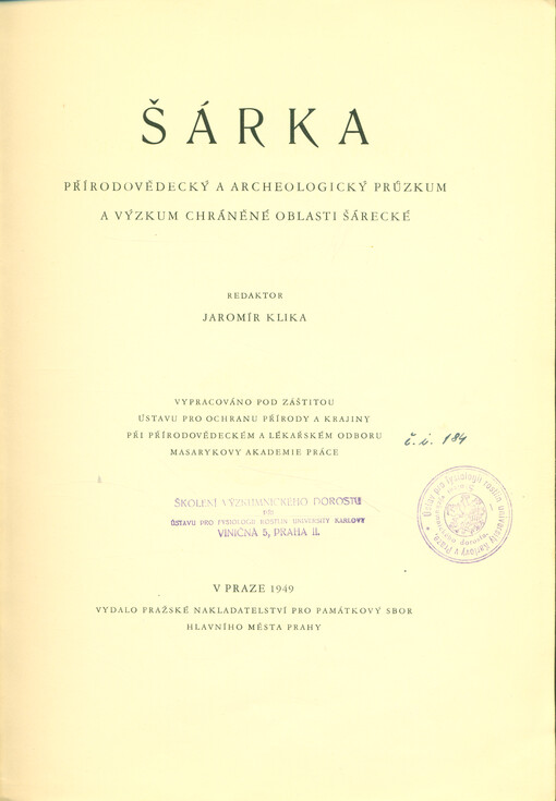 Šárka : přírodovědecký a archeologický průzkum a výzkum chráněné oblasti šárecké 