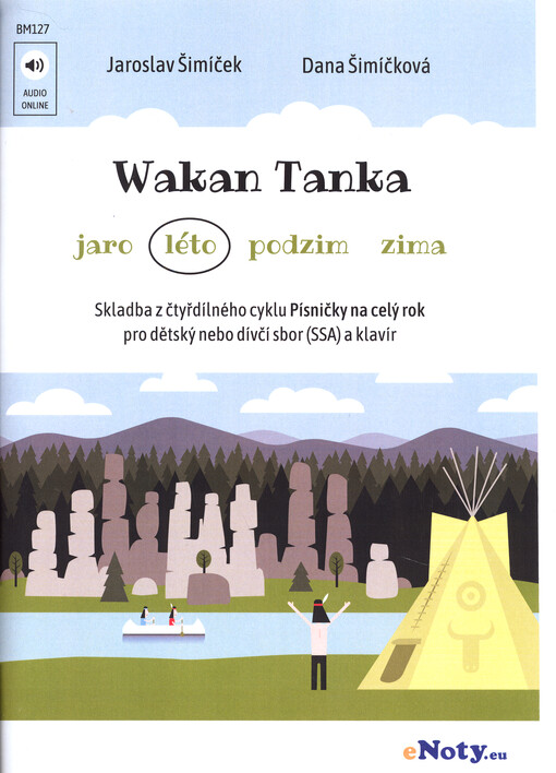 Wakan Tanka. Léto