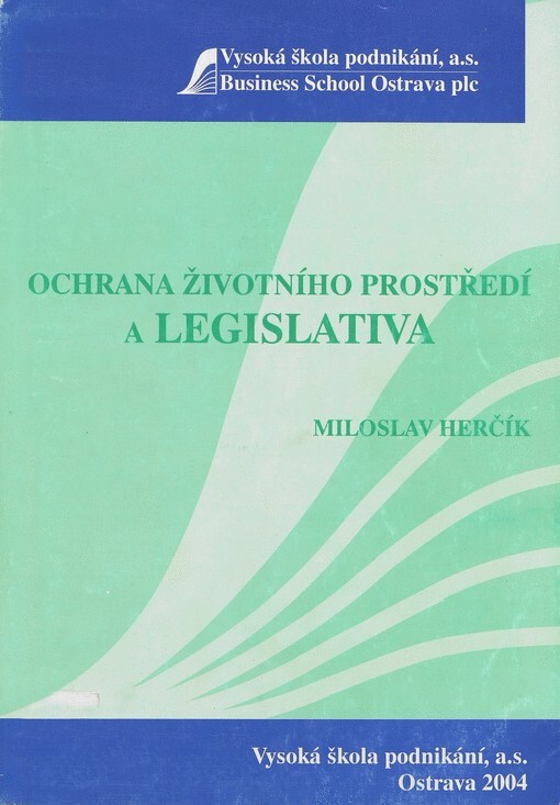 Ochrana životního prostředí a legislativa