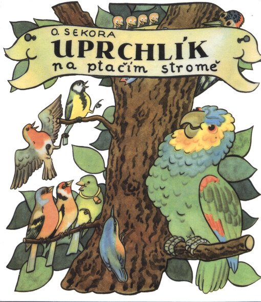Uprchlík na ptačím stromě