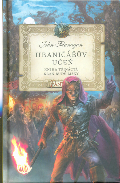 Hraničářův učeň. Kniha třináctá, Klan Rudé lišky