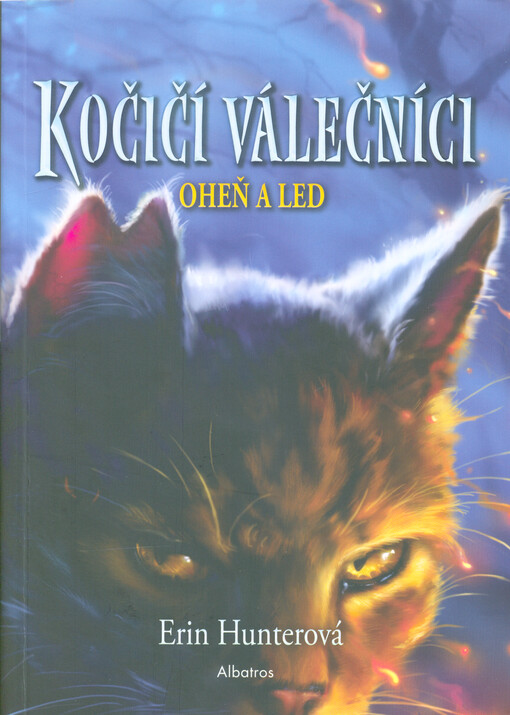 Kočičí válečníci. Oheň a led