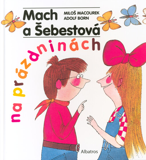 Mach a Šebestová na prázdninách