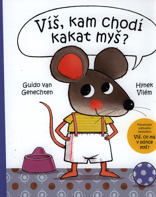 Víš, kam chodí kakat myš?