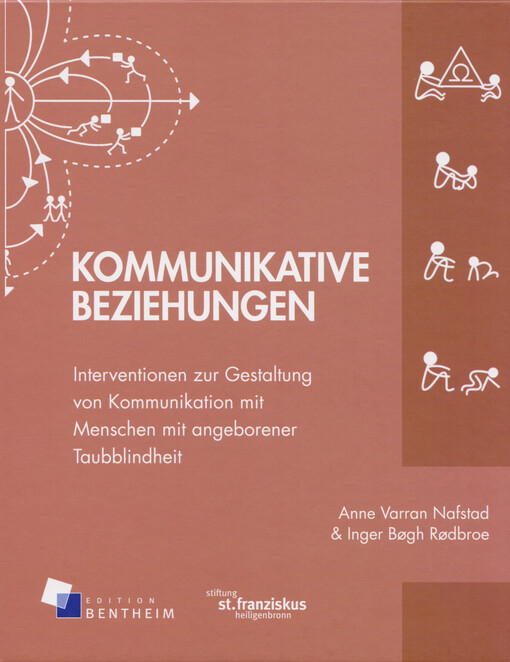 Kommunikative Beziehungen : Interventionen zur Gestaltung von Kommunikation mit Menschen mit angeborener Taubblindheit