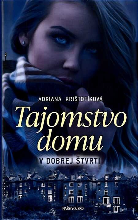 Tajomstvo domu v dobrej štvrti