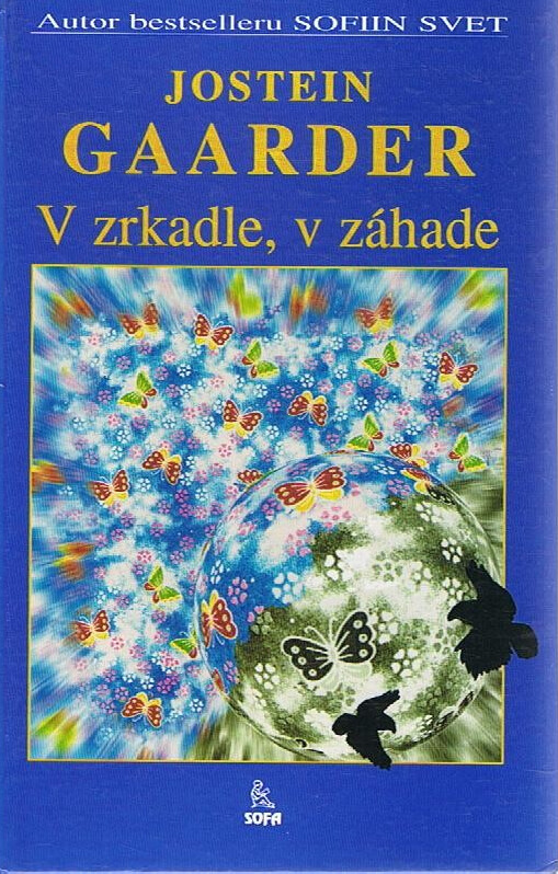 V zrkadle, v záhade