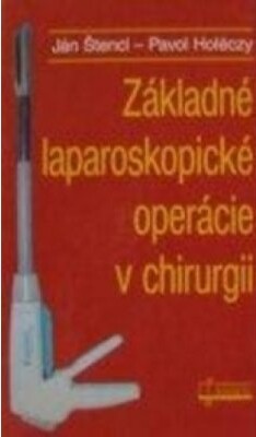 Základné laparoskopické operácie v chirurgii