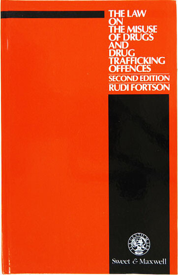 The law on the misuse of drugs and drug trafficking offences