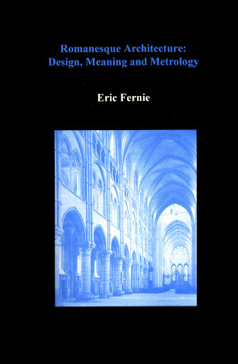 Romanesque Architecture: Design, Meaning and Metrology
