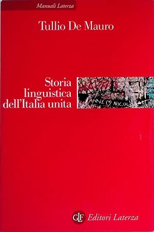 Storia Linguistica Dell'Italia UNITA (Italian Edition)