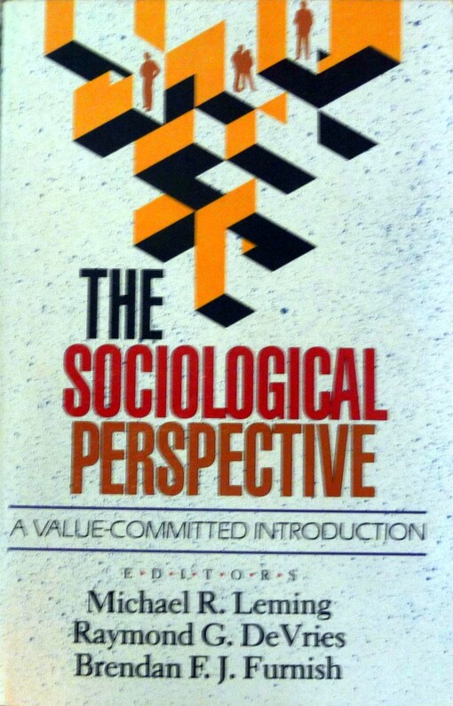 The Sociological Perspective: A Value-Committed Introduction