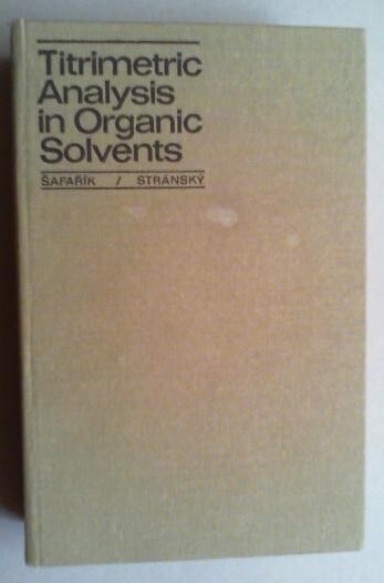 Titrimetric Analysis in Organic Solvents