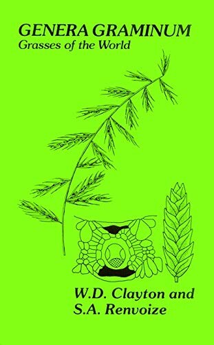 Genera Graminum: Grasses of the world (Kew Bulletin Additional Series)