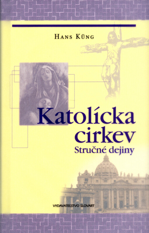 Katolícka cirkev : [stručné dejiny]