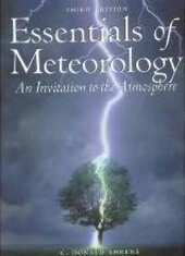 Essentials of Meteorology (International Version): An Invitation to the Atmosphere