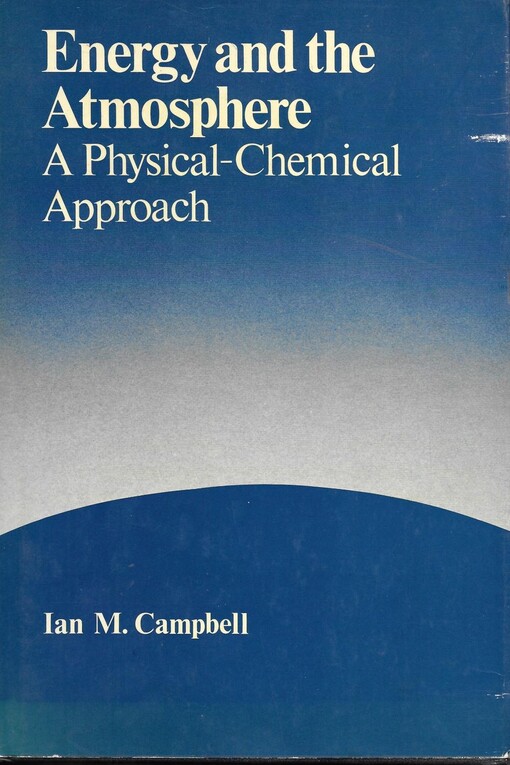 Energy and the atmosphere : a physical-chemical approach