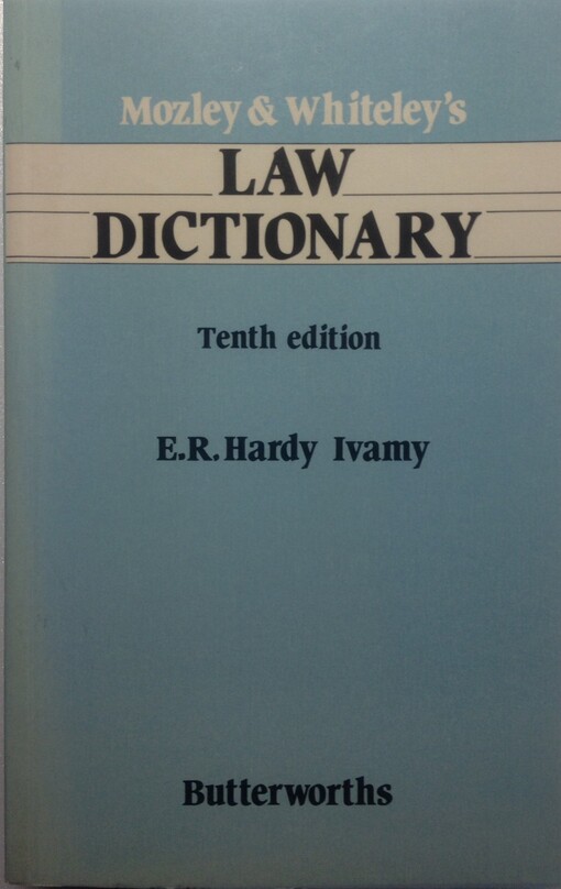 Mozley and Whitely's Law Dictionary