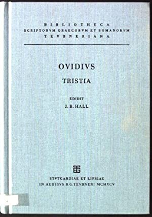 Tristia CB (Bibliotheca scriptorum Graecorum et Romanorum Teubneriana) (Latin Edition)