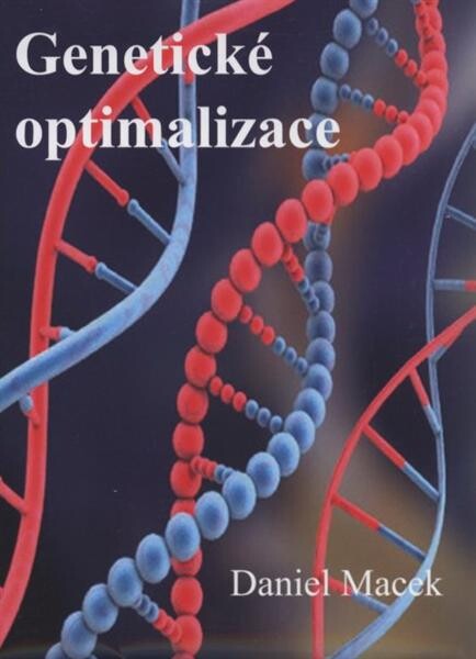 Genetické optimalizace = Genetischer Algorithmus