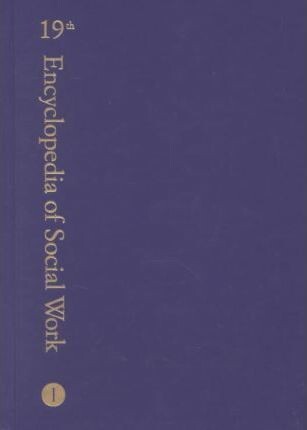 Encyclopedia of Social Work (3 Vols.)