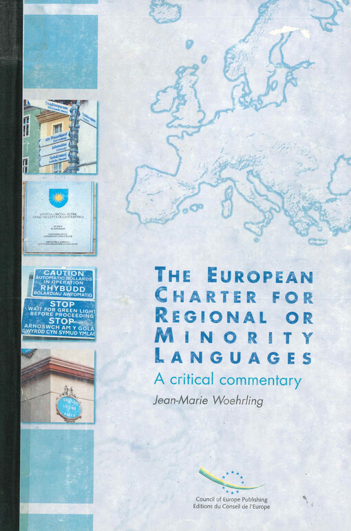 The European charter for regional or minority languages : a critical commentary