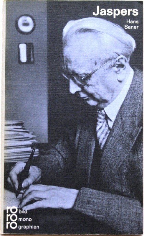 Karl Jaspers. In Selbstzeugnissen und Bilddokumenten.