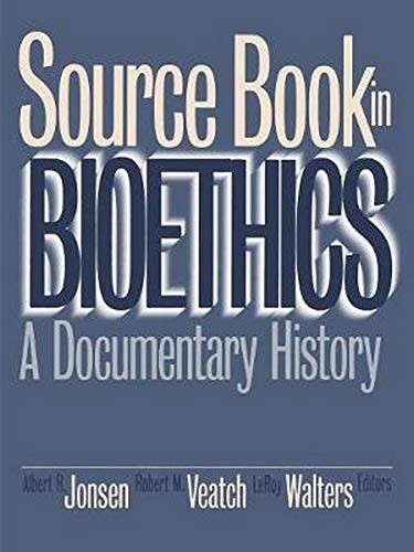 Source Book in Bioethics: A Documentary History