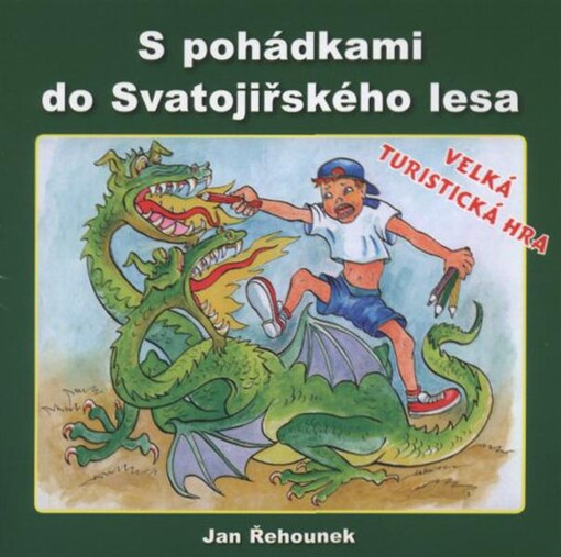 S pohádkami do Svatojiřského lesa : velká turistická hra