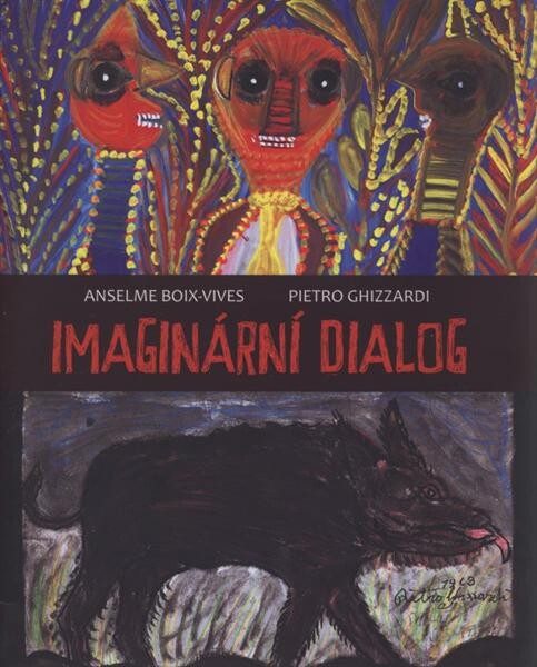 Imaginární dialog : Anselme Boix-Vives (1899-1969), Pietro Ghizzardi (1906-1986) : Galerie výtvarného umění v Chebu [23. dubna - 5. července 2009