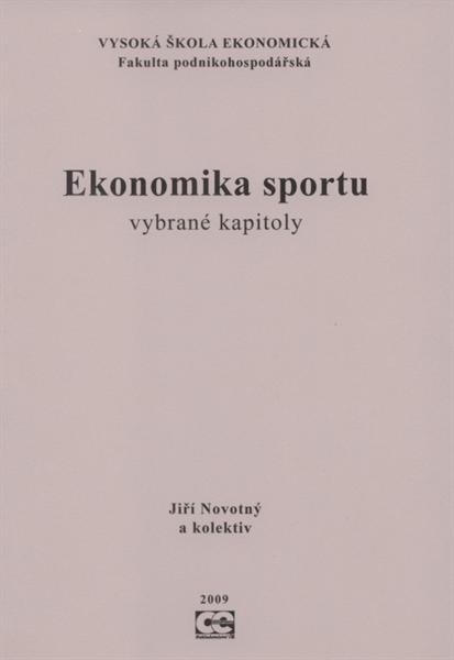 Ekonomika sportu : vybrané kapitoly