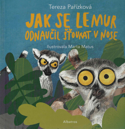 Jak se lemur odnaučil šťourat v nose