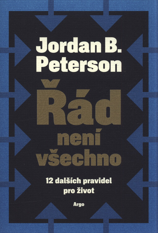 Řád není všechno : 12 dalších pravidel pro život