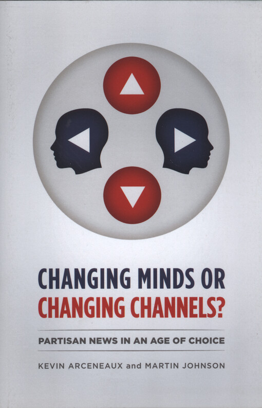 Changing minds or changing channels? : partisan news in an age of choice