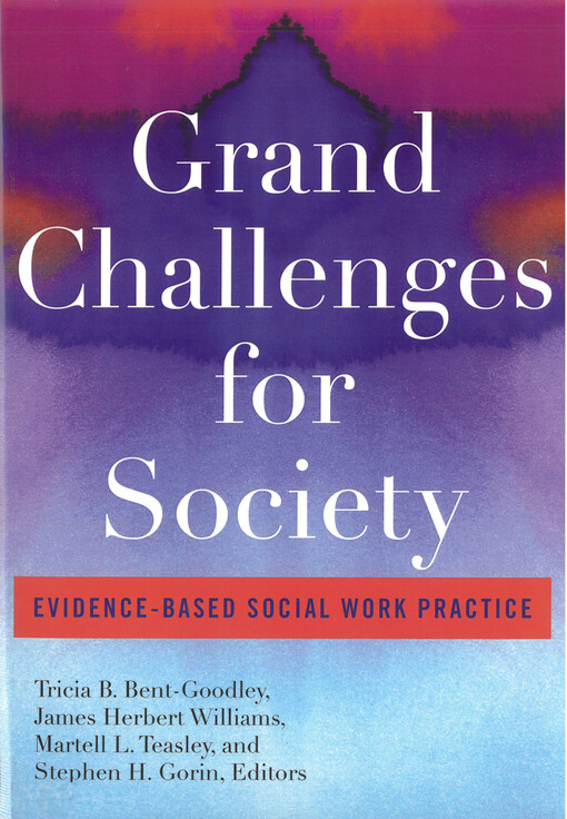 Grand challenges for society : evidence-based social work practice